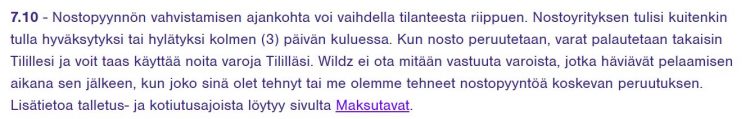 Ote Wildz ehdoista koskien nostopyynnön käsittelyajoista