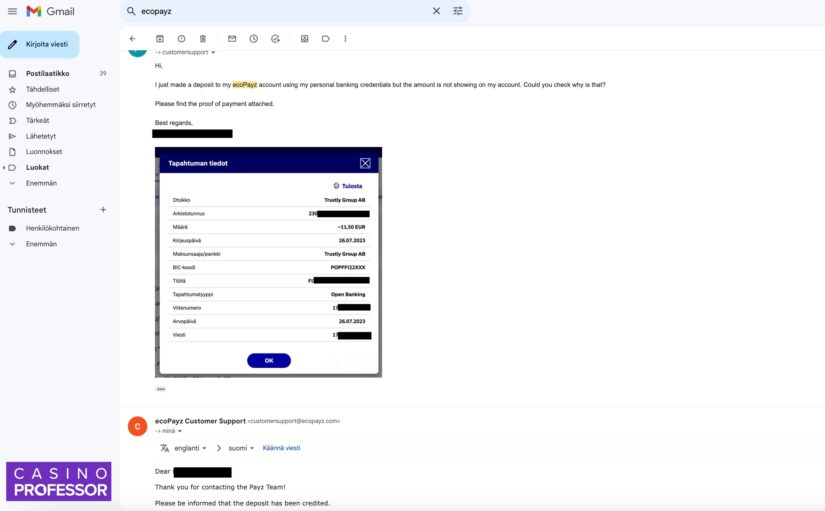 ecoPayzin asiakaspalvelu kertoo että talletus on siirretty ecoPayz tilille